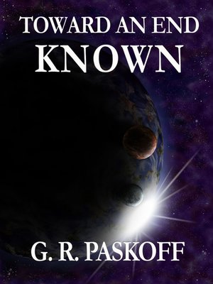 cover image of Toward an End Known